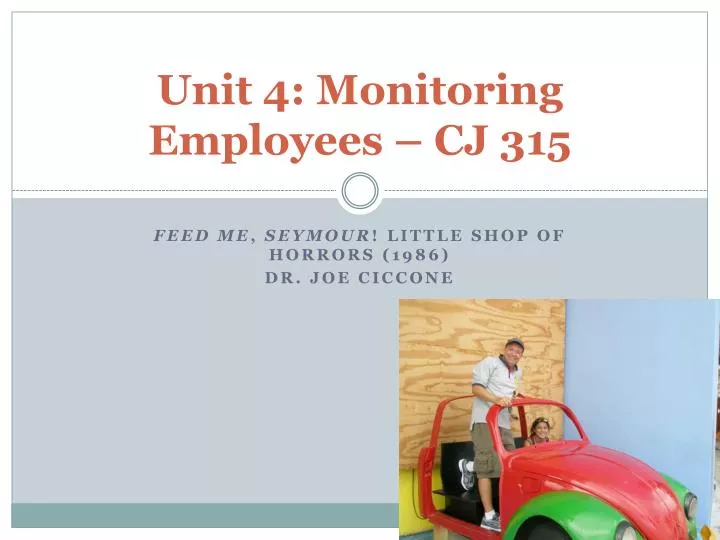 unit 4 monitoring employees cj 315