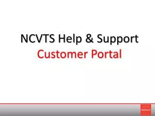 NCVTS Help &amp; Support Customer Portal