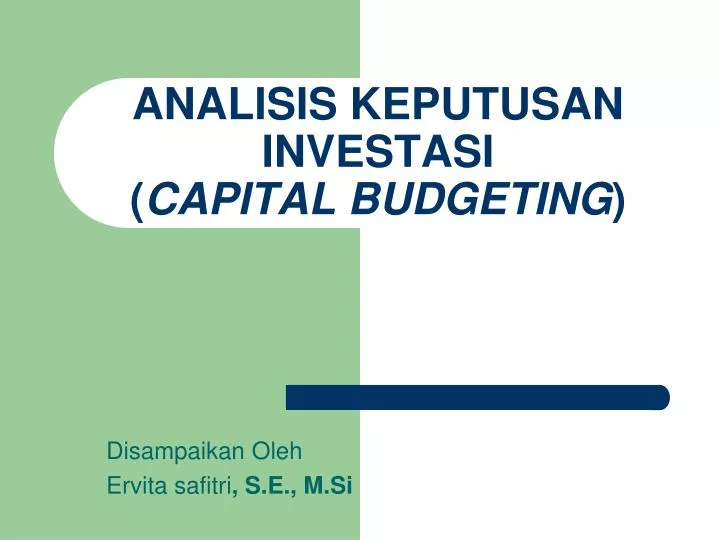 analisis keputusan investasi capital budgeting