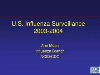 U.S. Influenza Surveillance 2003-2004