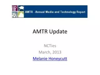 AMTR Update
