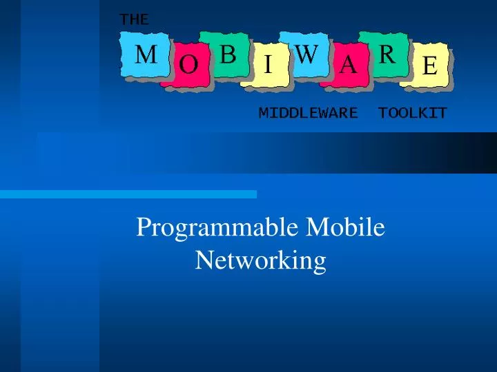 programmable mobile networking