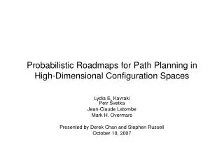 Probabilistic Roadmaps for Path Planning in High-Dimensional Configuration Spaces