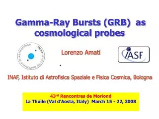 Gamma-Ray Bursts (GRB) as cosmological probes
