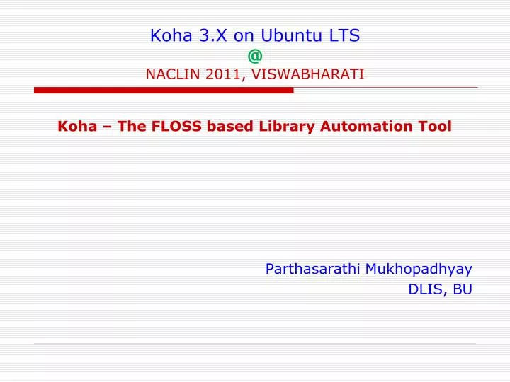 koha 3 x on ubuntu lts @ naclin 2011 viswabharati