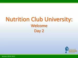 Nutrition Club University: Welcome Day 2