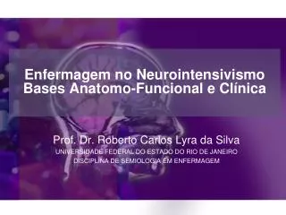 enfermagem no neurointensivismo bases anatomo funcional e cl nica