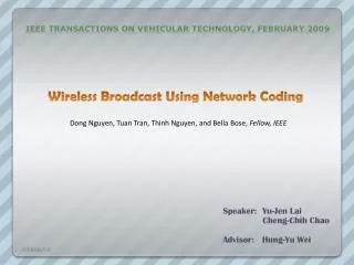 Wireless Broadcast Using Network Coding