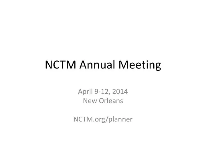 PPT NCTM Annual Meeting PowerPoint Presentation, free download ID