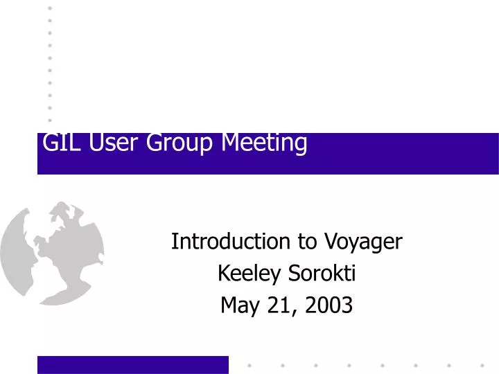 gil user group meeting
