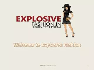 Celebrity fashion news online - Explosive Fashion