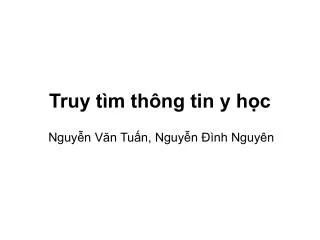 truy t m th ng tin y h c
