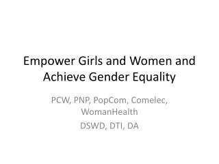 Empower Girls and Women and Achieve Gender Equality