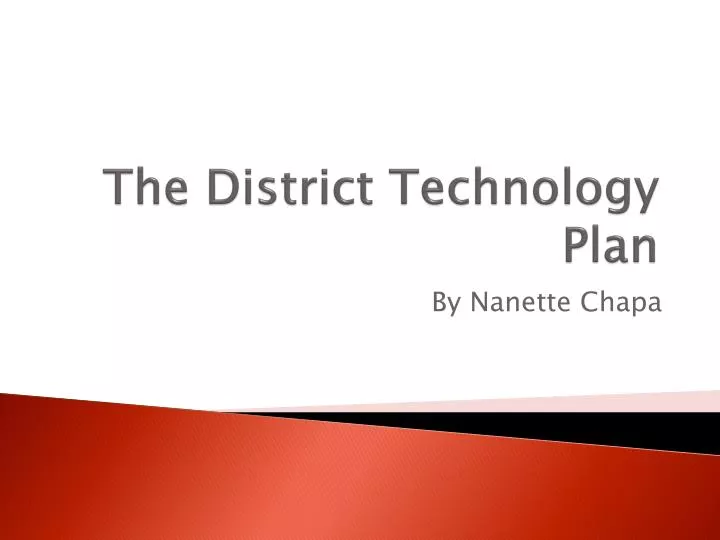 the district technology plan
