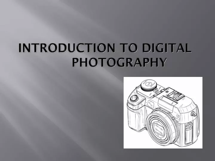 introduction to digital photography