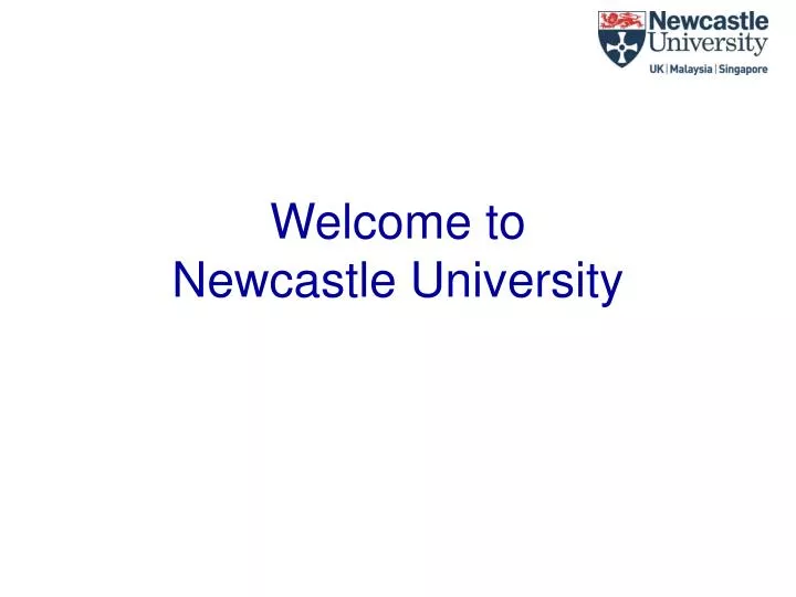 welcome to newcastle university