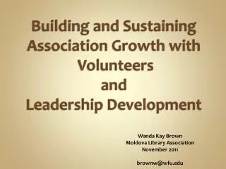 Building and Sustaining Association Growth with Volunteers and Leadership Development