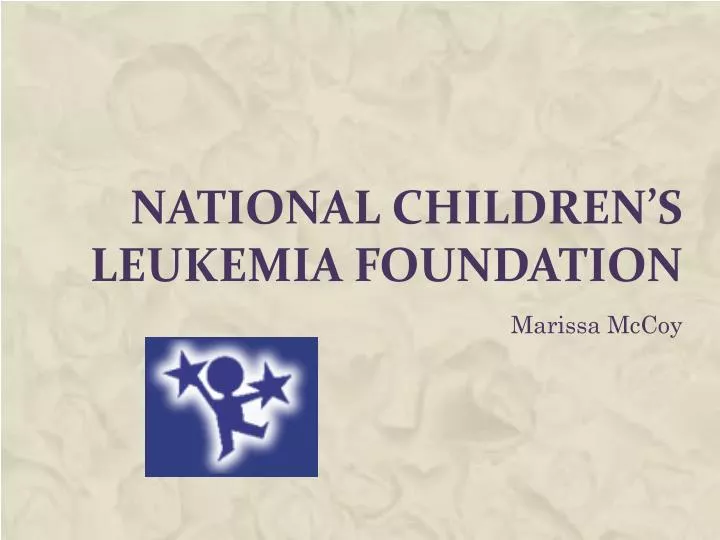 national children s leukemia foundation