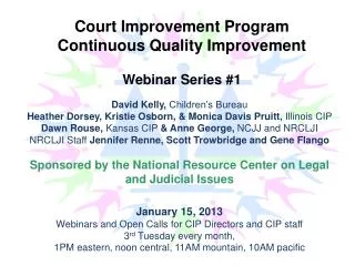 Court Improvement Program Continuous Quality Improvement Webinar Series #1