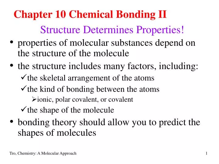 structure determines properties