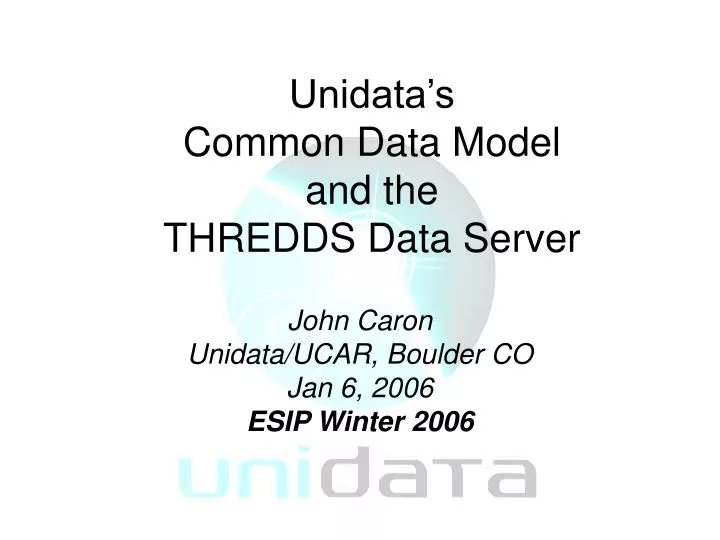 unidata s common data model and the thredds data server