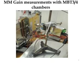 MM Gain measurements with MBT3/4 chambers