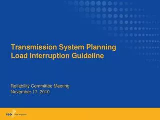 Transmission System Planning Load Interruption Guideline