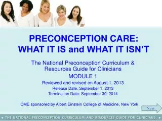 PRECONCEPTION CARE: WHAT IT IS and WHAT IT ISN’ T