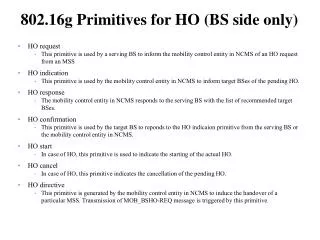 802.16g Primitives for HO (BS side only)