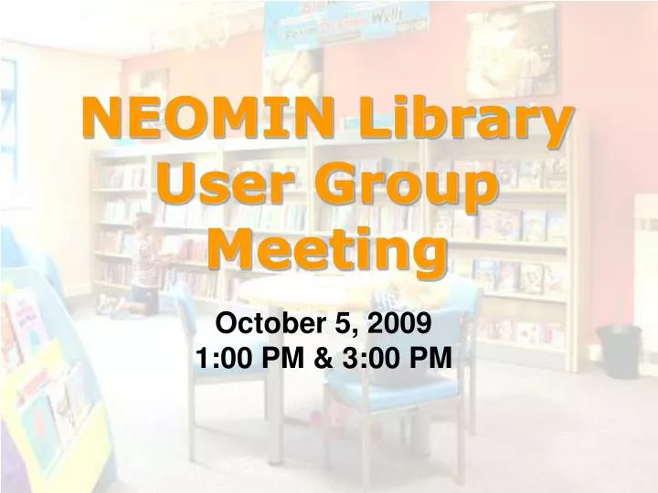 neomin library user group meeting