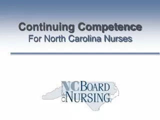 Continuing Competence For North Carolina Nurses