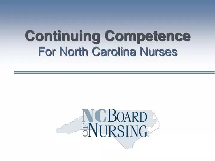 continuing competence for north carolina nurses