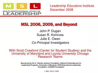 MSL 2006, 2009, and Beyond