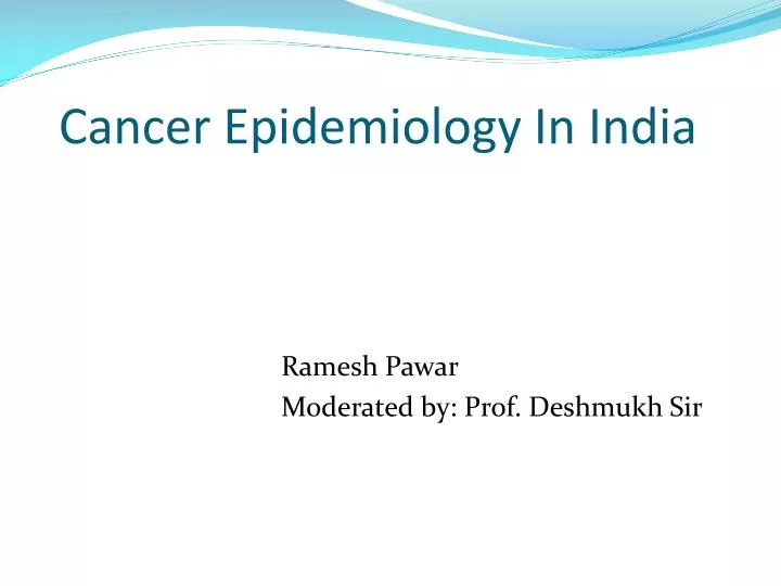 cancer epidemiology in india