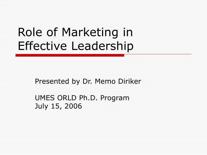 role of marketing in effective leadership