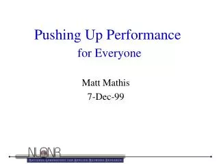 Pushing Up Performance for Everyone