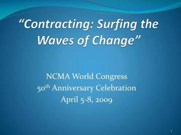 contracting surfing the waves of change
