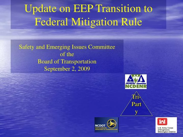 update on eep transition to federal mitigation rule