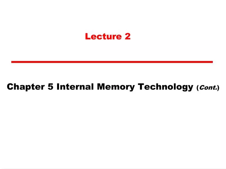 chapter 5 internal memory technology cont