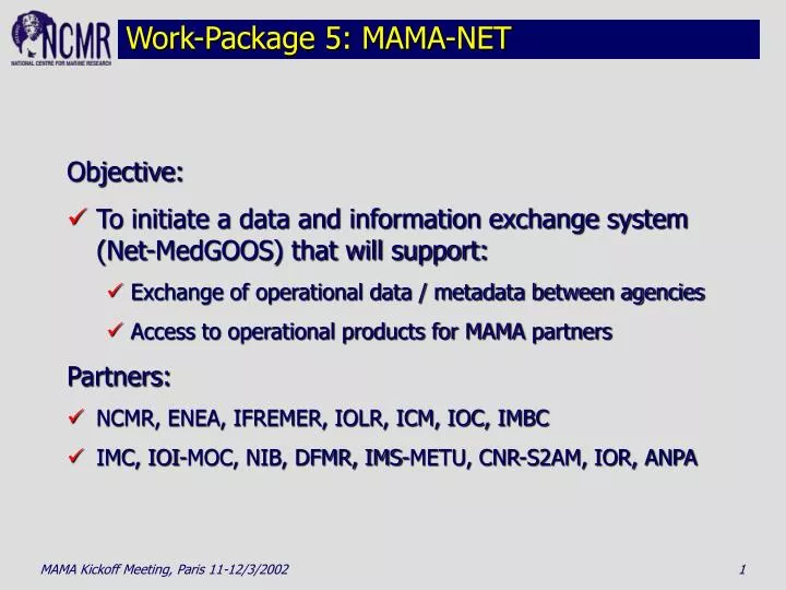 work package 5 mama net