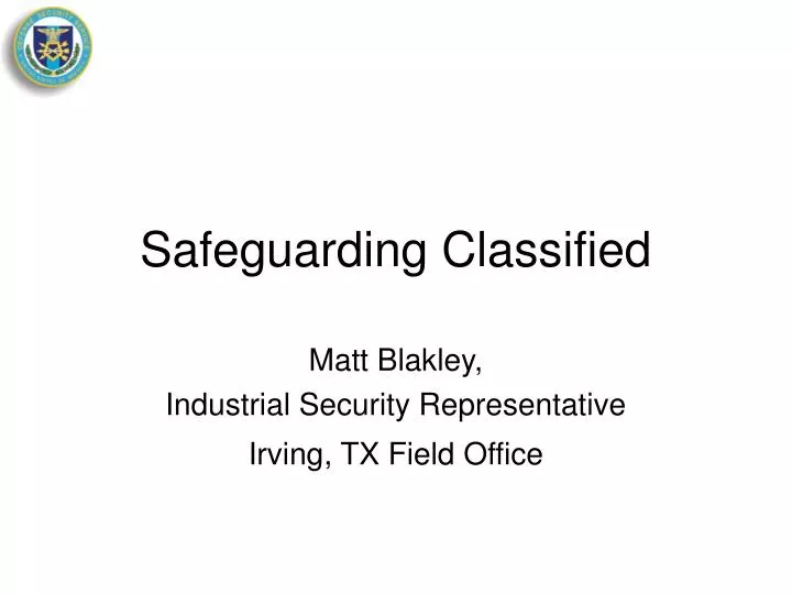 safeguarding classified