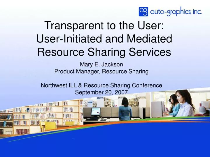 transparent to the user user initiated and mediated resource sharing services
