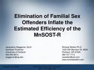 Elimination of Familial Sex Offenders Inflate the Estimated Efficiency of the MnSOST-R