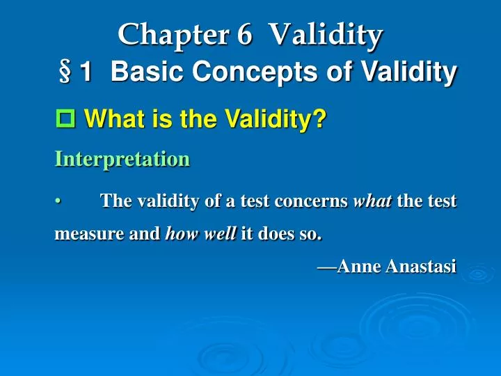 chapter 6 validity 1 basic concepts of validity