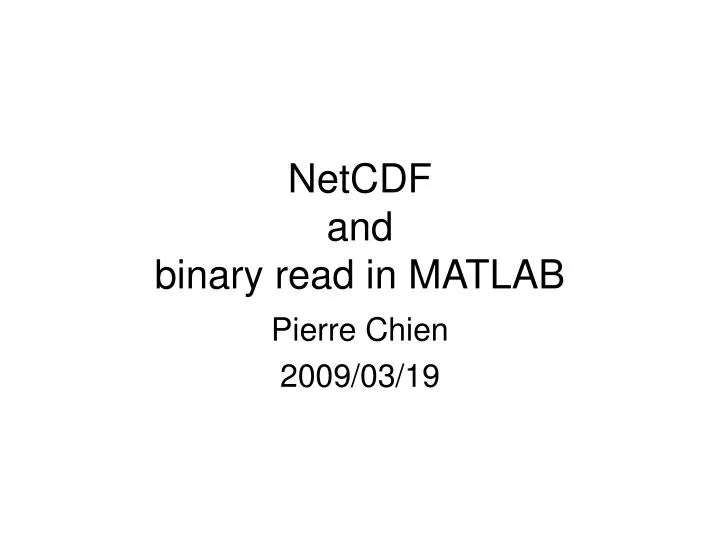 netcdf and binary read in matlab