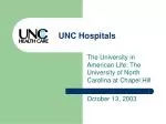 UNC Hospitals - slide 1