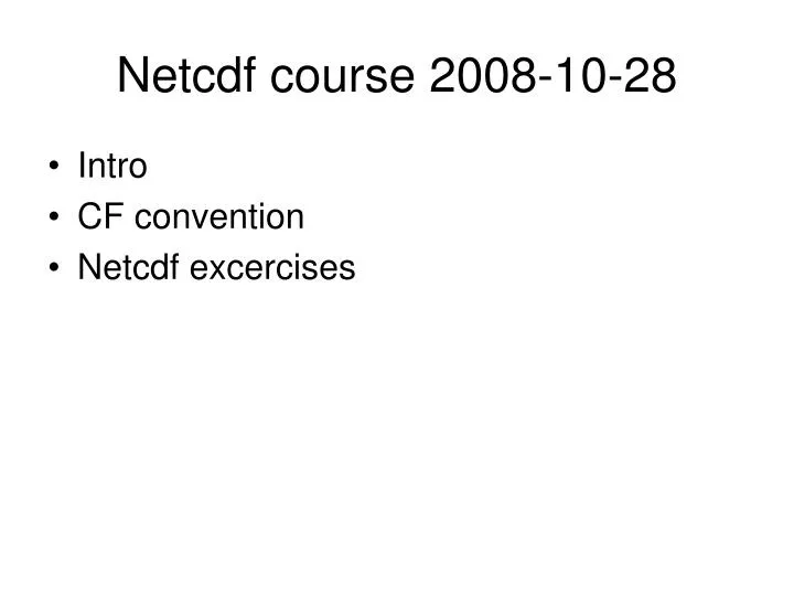 netcdf course 2008 10 28