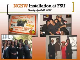 NCNW Installation at FSU Sunday April 22, 2007