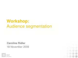 Workshop: Audience segmentation