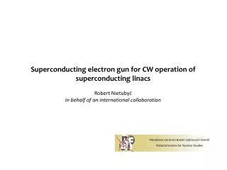 Superconducting electron gun for CW operation of superconducting linacs